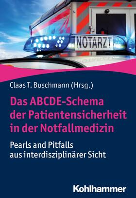 Buschmann | Das ABCDE-Schema der Patientensicherheit in der Notfallmedizin | E-Book | sack.de