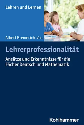 Bremerich-Vos / Gold / Rosebrock |  Lehrerprofessionalität | eBook | Sack Fachmedien