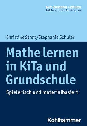 Streit / Schuler | Mathe lernen in KiTa und Grundschule | E-Book | sack.de