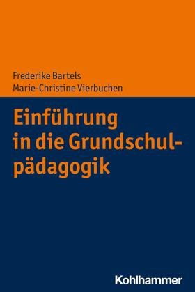 Bartels / Vierbuchen | Einführung in die Grundschulpädagogik | E-Book | sack.de