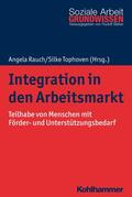 Rauch / Tophoven / Bieker |  Integration in den Arbeitsmarkt | eBook | Sack Fachmedien