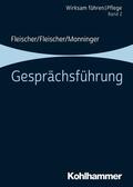 Fleischer / Monninger |  Gesprächsführung | eBook | Sack Fachmedien