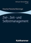 Fleischer / Monninger |  Ziel-, Zeit- und Selbstmanagement | eBook | Sack Fachmedien