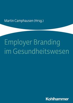 Camphausen | Employer Branding im Gesundheitswesen | E-Book | sack.de