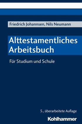 Johannsen / Neumann | Alttestamentliches Arbeitsbuch | E-Book | sack.de