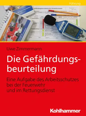 Zimmermann |  Die Gefährdungsbeurteilung | Buch |  Sack Fachmedien