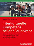 Scheitza |  Interkulturelle Kompetenz bei der Feuerwehr | Buch |  Sack Fachmedien
