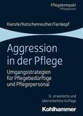 Kienzle / Kotschenreuther / Farnkopf |  Aggression in der Pflege | eBook | Sack Fachmedien