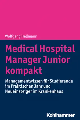 Hellmann |  Medical Hospital Manager Junior kompakt | Buch |  Sack Fachmedien
