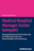 Hellmann |  Medical Hospital Manager Junior kompakt | Buch |  Sack Fachmedien