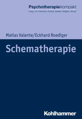 Valente / Roediger / Heinrichs | Schematherapie | E-Book | sack.de