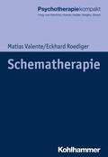 Valente / Roediger / Heinrichs |  Schematherapie | eBook | Sack Fachmedien