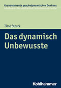 Storck |  Storck, T: Das dynamisch Unbewusste | Buch |  Sack Fachmedien