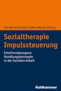 Schuster / Werner / Bach |  Sozialtherapie Impulssteuerung | Buch |  Sack Fachmedien
