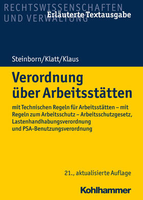 Steinborn / Klatt / Klaus | Steinborn, V: Verordnung über Arbeitsstätten | Buch | 978-3-17-036178-2 | sack.de