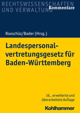 Gerstner-Heck / Abel / Bader | Landespersonalvertretungsgesetz/Baden-Württemberg | Buch | 978-3-17-036182-9 | sack.de