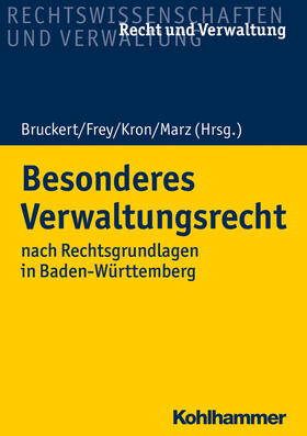 Bruckert / Frey / Kron | Besonderes Verwaltungsrecht | Buch | 978-3-17-036202-4 | sack.de