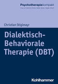 Stiglmayr  |  Dialektisch-Behaviorale Therapie (DBT) | Buch |  Sack Fachmedien