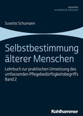 Schumann |  Schumann, S: Selbstbestimmung älterer Menschen | Buch |  Sack Fachmedien