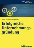 Puteanus-Birkenbach / Wagner / Müller |  Erfolgreiche Unternehmungsgründung | Buch |  Sack Fachmedien