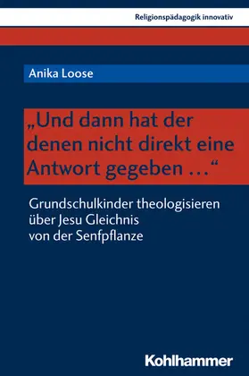 Loose / Burrichter / Grümme |  "Und dann hat der denen nicht direkt eine Antwort gegeben ..." | eBook | Sack Fachmedien