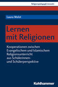 Wolst / Burrichter / Grümme |  Lernen mit Religionen | eBook | Sack Fachmedien