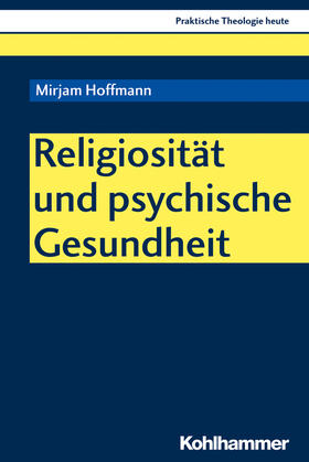 Hoffmann |  Religiosität und psychische Gesundheit | Buch |  Sack Fachmedien