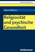 Hoffmann / Altmeyer / Bauer |  Religiosität und psychische Gesundheit | eBook | Sack Fachmedien
