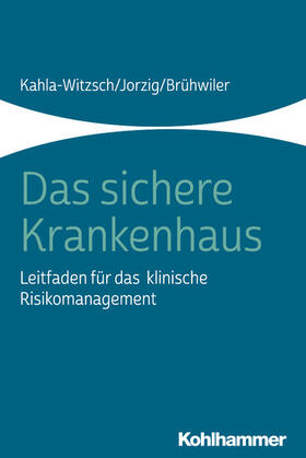 Kahla-Witzsch / Jorzig / Brühwiler | Das sichere Krankenhaus | E-Book | sack.de
