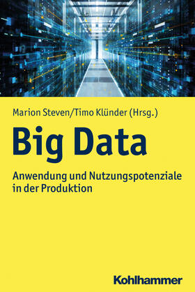 Steven / Klünder / Lindstädt-Dreusicke | Big Data | Buch | 978-3-17-036476-9 | sack.de