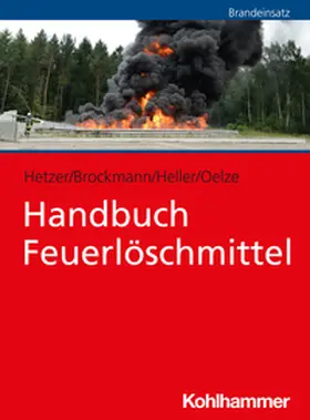 Hetzer / Brockmann / Heller | Handbuch Feuerlöschmittel | E-Book | www.sack.de