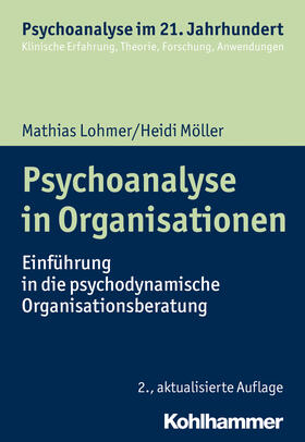 Lohmer / Möller / Benecke |  Psychoanalyse in Organisationen | Buch |  Sack Fachmedien