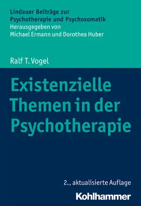 Vogel / Ermann / Huber | Existenzielle Themen in der Psychotherapie | E-Book | sack.de