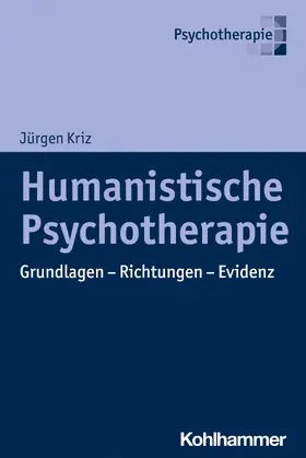 Kriz / Heinrichs / Rosner |  Humanistische Psychotherapie | Buch |  Sack Fachmedien
