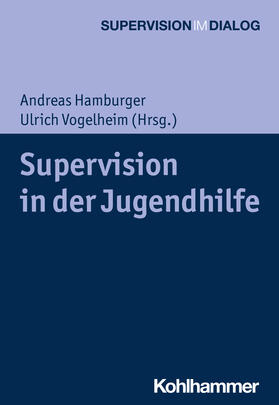 Hamburger / Vogelheim / Czerwinski | Supervision in der Jugendhilfe | Buch | 978-3-17-036600-8 | sack.de