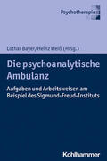 Bayer / Weiß / Pütz |  Die psychoanalytische Ambulanz | Buch |  Sack Fachmedien