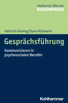 Greving / Hülsmann |  Gesprächsführung | Buch |  Sack Fachmedien