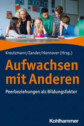 Kreutzmann / Zander / Hannover |  Aufwachsen mit Anderen | Buch |  Sack Fachmedien