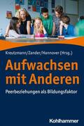 Kreutzmann / Zander / Hannover |  Aufwachsen mit Anderen | eBook | Sack Fachmedien