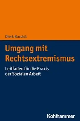 Borstel |  Umgang mit Rechtsextremismus | eBook | Sack Fachmedien