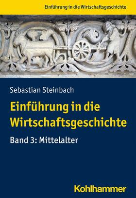 Steinbach |  Einführung in die Wirtschaftsgeschichte | eBook | Sack Fachmedien