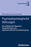 Abbass / Schubiner |  Psychophysiologische Störungen | Buch |  Sack Fachmedien