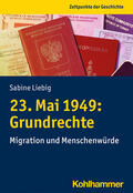 Liebig |  23. Mai 1949: Grundrechte | Buch |  Sack Fachmedien