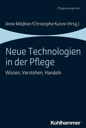 Meißner / Kunze |  Neue Technologien in der Pflege | eBook | Sack Fachmedien