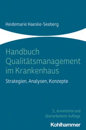 Haeske-Seeberg | Handbuch Qualitätsmanagement im Krankenhaus | E-Book | www.sack.de
