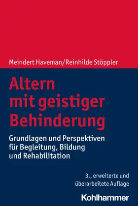 Haveman / Stöppler | Altern mit geistiger Behinderung | Buch | 978-3-17-036808-8 | sack.de
