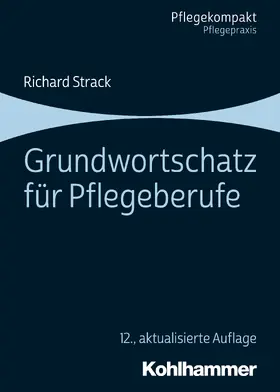 Strack |  Grundwortschatz für Pflegeberufe | Buch |  Sack Fachmedien