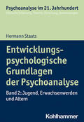 Staats / Benecke |  Entwicklungspsychologische Grundlagen der Psychoanalyse | Buch |  Sack Fachmedien