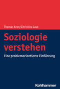 Kron / Laut |  Soziologie verstehen | Buch |  Sack Fachmedien