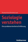Kron / Laut |  Soziologie verstehen | eBook | Sack Fachmedien